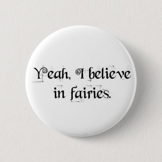 Badge Rond 5 Cm Je crois en fées (Devant)