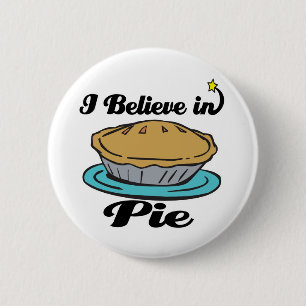Badge Rond 5 Cm je crois en la tarte