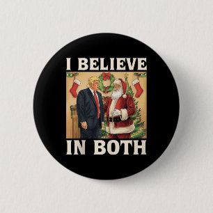 Badge Rond 5 Cm Je Crois En Trump Et En Père Noël Funny Pro Trump
