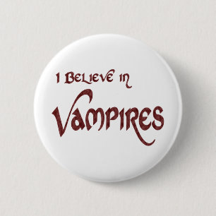 Badge Rond 5 Cm Je crois en vampires