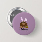 Badge Rond 5 Cm Je Crois ! Pâques (Devant & derrière)