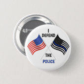 Badge Rond 5 Cm Je Défends La Police (Devant & derrière)