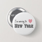 Badge Rond 5 Cm Je déménage à New York (Devant & derrière)
