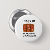 Badge Rond 5 Cm Je déménage au Canada (Devant & derrière)