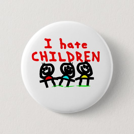 Badge Rond 5 Cm Je déteste des enfants ! (Devant)