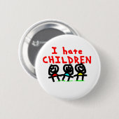 Badge Rond 5 Cm Je déteste des enfants ! (Devant & derrière)