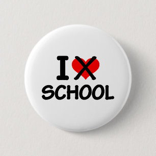 Badge Rond 5 Cm Je déteste l'école