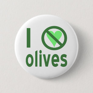 Badge Rond 5 Cm Je déteste les olives Pas d'amour vert