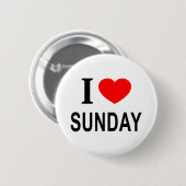 Badge Rond 5 Cm Je ❤️ DIMANCHE J'AIME DIMANCHE JE ❤️ DIMANCHE (Devant & derrière)