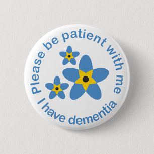 Badge Rond 5 Cm Je fais m'oublier la démence pas