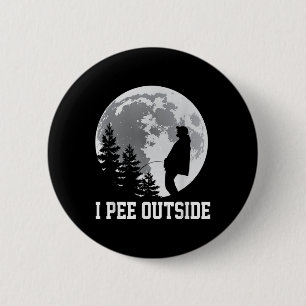 Badge Rond 5 Cm Je fais pipi à l'extérieur J'adore faire pipi à l'