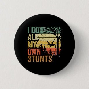 Badge Rond 5 Cm Je fais tous mes propres cascades Arboriste Papa V