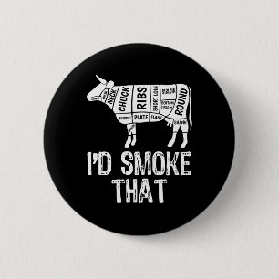 Badge Rond 5 Cm Je fumerais ce barbecue de vache Fumer Grillant M