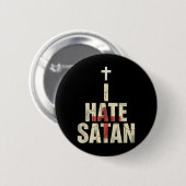 Badge Rond 5 Cm Je hais Satan (Devant & derrière)