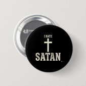 Badge Rond 5 Cm Je hais Satan (Devant & derrière)
