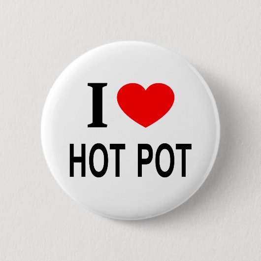 Badge Rond 5 Cm Je ❤️ HOT POT J'AIME HOT POT J'AIME HOT POT (Devant)