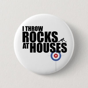 Badge Rond 5 Cm Je jette des roches au bordage de maisons