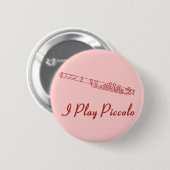 Badge Rond 5 Cm Je joue Piccolo (Devant & derrière)