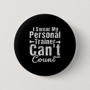 Badge Rond 5 Cm Je jure que mon entraîneur ne peut pas compter drô
