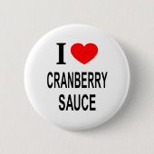 BADGE ROND 5 CM JE ❤️ LA SAUCE CRANBERRY J'AIME LA SAUCE CRANBERRY (Devant)