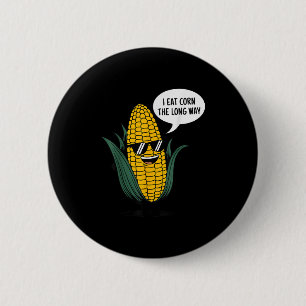 Badge Rond 5 Cm Je Mange Du Maïs Le Long Way Drôle Nourriture Cita