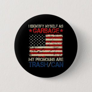 Badge Rond 5 Cm Je me considère comme un partisan de Trump poubell