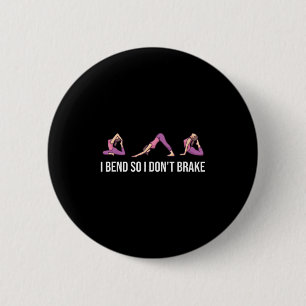 Badge Rond 5 Cm Je me plie afin de ne pas freiner le Yoga drôle di