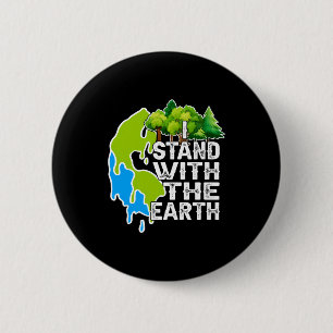 Badge Rond 5 Cm Je me tiens avec la Terre Jour de la Terre pour ho