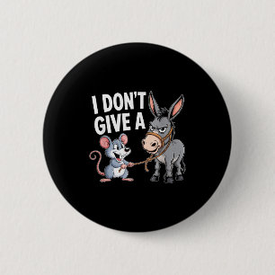 Badge Rond 5 Cm Je m'en fiche d'une souris de rat drôle et sarcast