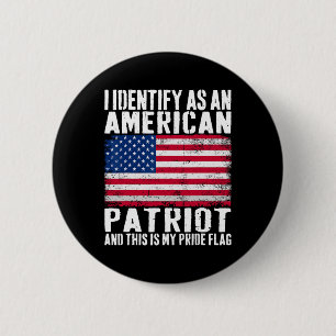 Badge Rond 5 Cm Je m'identifie comme un patriote américain, c'est