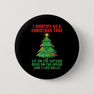 Badge Rond 5 Cm Je m'identifie comme un sapin de Noël éclairé à l'