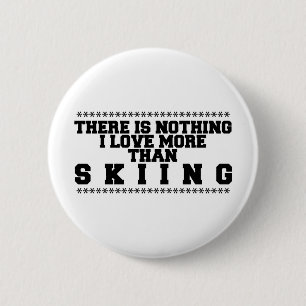 Badge Rond 5 Cm Je N'Aime Rien De Plus Que Le Ski