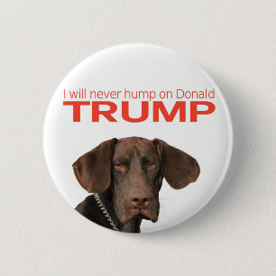 Badge Rond 5 Cm Je ne boirai jamais sur Donald Trump !