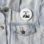 Badge Rond 5 Cm Je ne comprends pas le sentier si plat Randonnée (En situation)