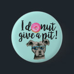 Badge Rond 5 Cm Je Ne Donne Pas Un Truc | Pit Bull Dog Pun<br><div class="desc">Il s'agit d'un jeu de mots amusant qui dit "Je ne donne pas de trou". Un tableau aquarelle d'une beigne rose avec des arrosées colorées et un pit bull dog est à l'honneur. Le pit bull est gris et a des lunettes de soleil bleues. Design sympa et drôle pour les...</div>