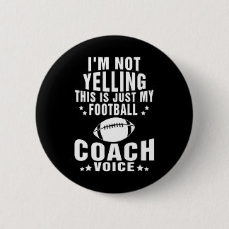 Badge Rond 5 Cm Je ne hurle pas juste ma voix d'entraîneur de foot