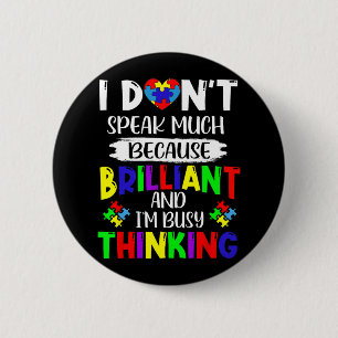 Badge Rond 5 Cm Je Ne Parle Pas Beaucoup De Sensibilisation sur l'