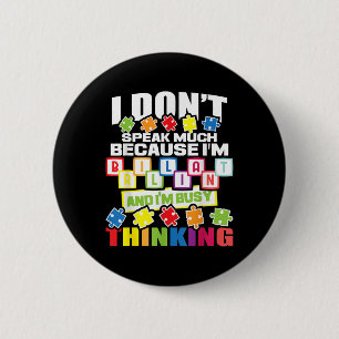 Badge Rond 5 Cm Je Ne Parle Pas Beaucoup Parce Que Je Suis Brillan
