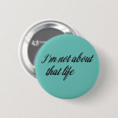 Badge Rond 5 Cm Je ne parle pas de cette vie (Devant & derrière)