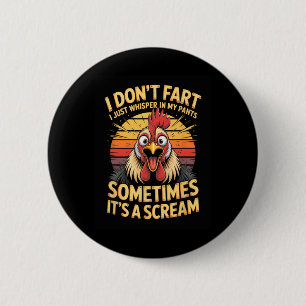 Badge Rond 5 Cm Je ne péte pas, je chuchote juste dans mon pantalo