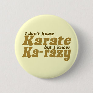 Badge Rond 5 Cm Je ne sais pas Karate
