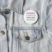 Badge Rond 5 Cm Je ne secoue pas les mains 2 (En situation)