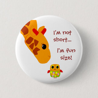 Badge Rond 5 Cm Je ne suis pas court je suis taille d'amusement