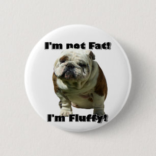 Badge Rond 5 Cm Je ne suis pas gros bouton Bulldog