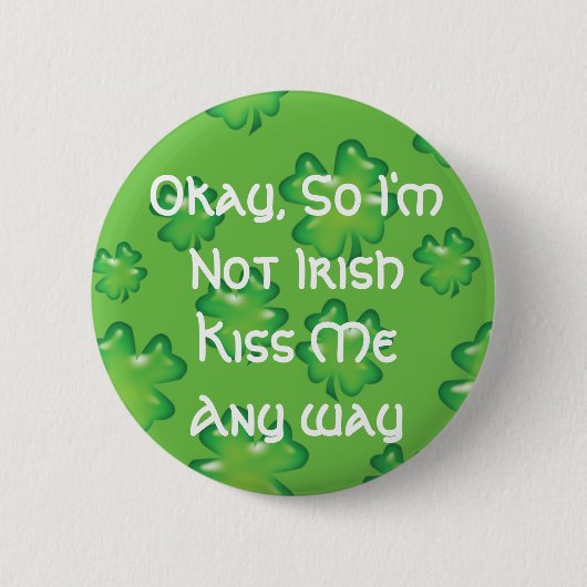Badge Rond 5 Cm Je ne suis pas irlandais. (Devant)