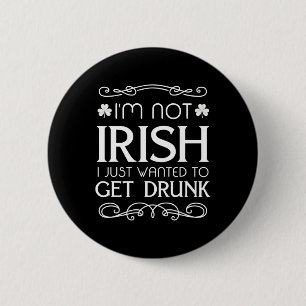 Badge Rond 5 Cm Je ne suis pas Irlandais Je suis juste Recherché d