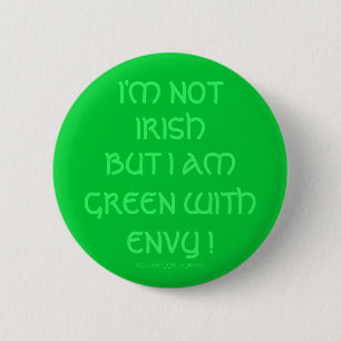 BADGE ROND 5 CM JE NE SUIS PAS IRLANDAIS MAIS JE SUIS VERT AVEC EN