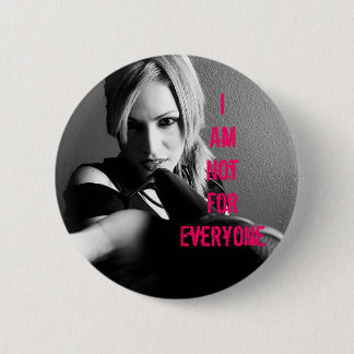 Badge Rond 5 Cm "Je ne suis pas pour chacun" bouton