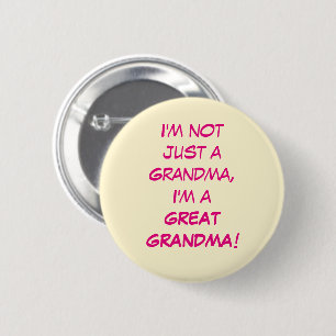 Badge Rond 5 Cm Je ne suis pas qu'une grand-mère, je suis une gran