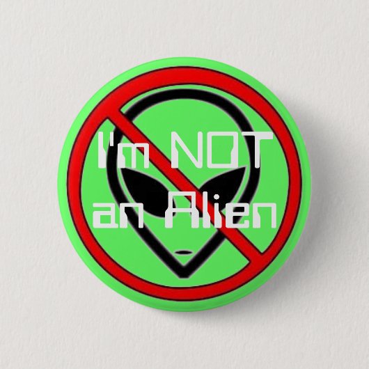 Badge Rond 5 Cm Je ne suis pas un alien (Devant)
